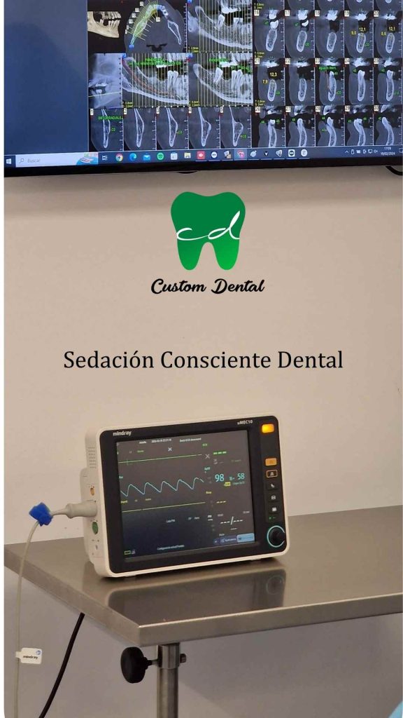 Sedación Dental Consciente en Custom Dental